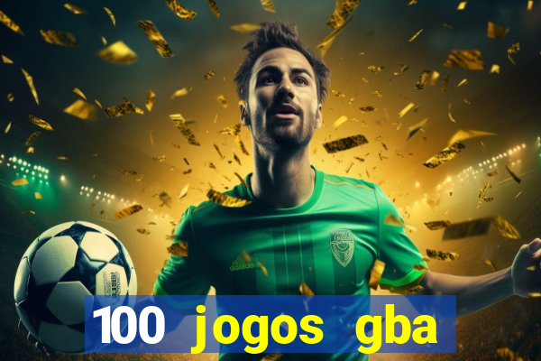 100 jogos gba download pt-br